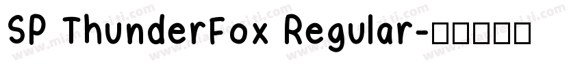 SP ThunderFox Regular字体转换